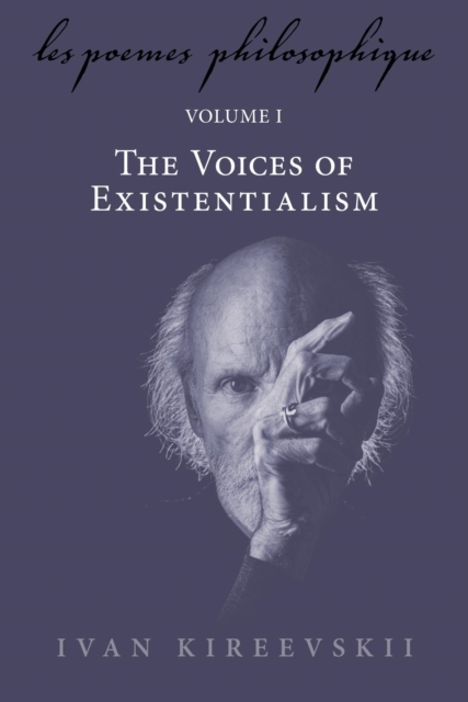 Les Poemes Philosophique  (Volume 1) : The Voices of Existentialism, EPUB eBook