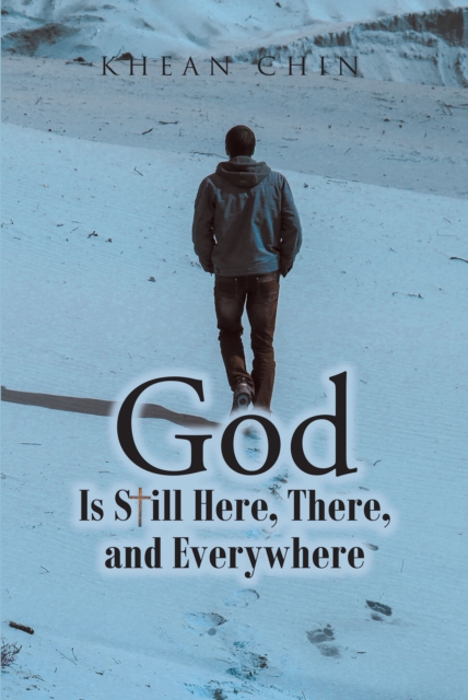 God is Still Here, There, and Everywhere, EPUB eBook