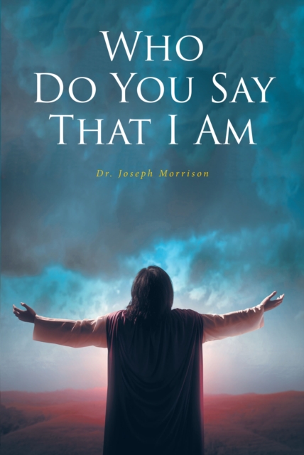 Who Do You Say That I Am, EPUB eBook