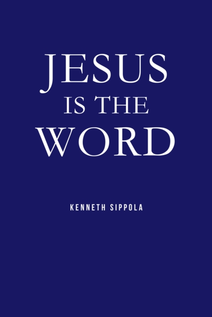 Jesus IS The Word, EPUB eBook