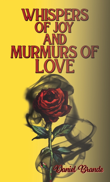 Whispers of Joy and Murmurs of Love, EPUB eBook