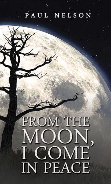 From the Moon, I Come in Peace, EPUB eBook