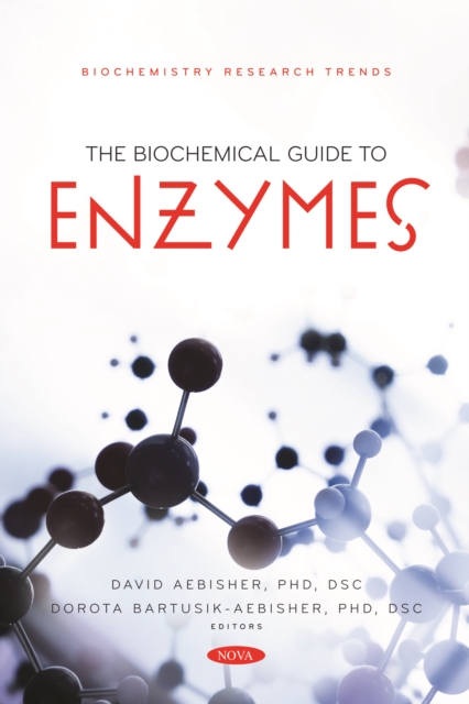 The Biochemical Guide to Enzymes, PDF eBook