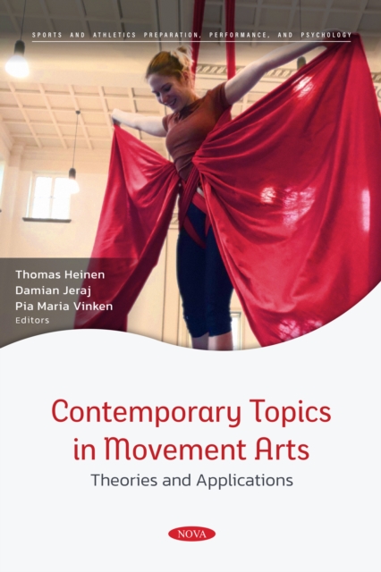 Contemporary Topics in Movement Arts - Theories and Applications, PDF eBook