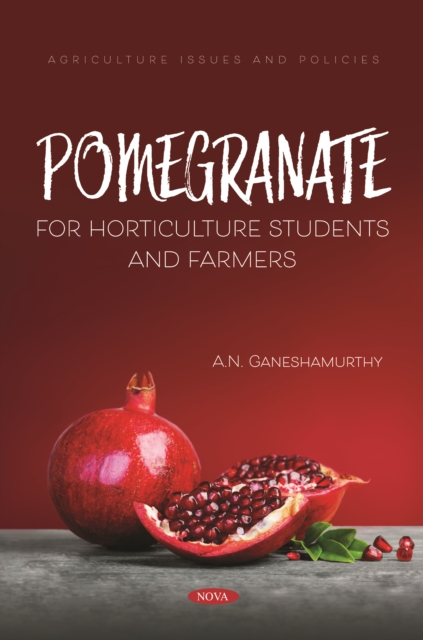 Pomegranate: For Horticulture Students and Farmers, PDF eBook