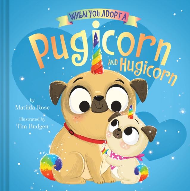 When You Adopt a Pugicorn and Hugicorn : (A When You Adopt... Book), EPUB eBook