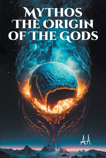 MYTHOS THE ORIGIN OF THE GODS, EPUB eBook