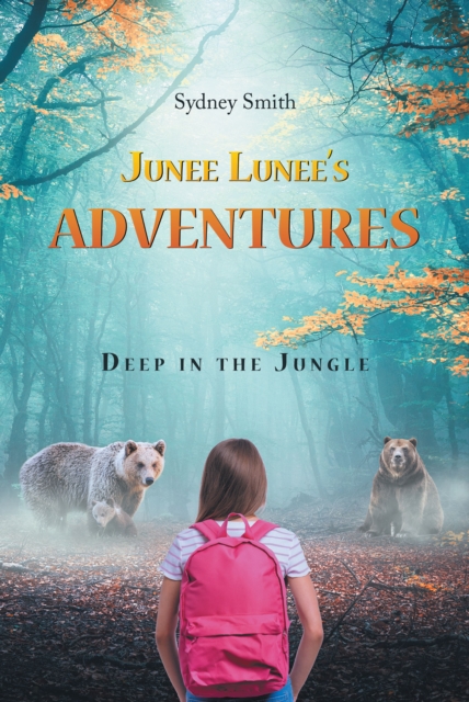 Junee Lunee's Adventures : Deep in the Jungle, EPUB eBook