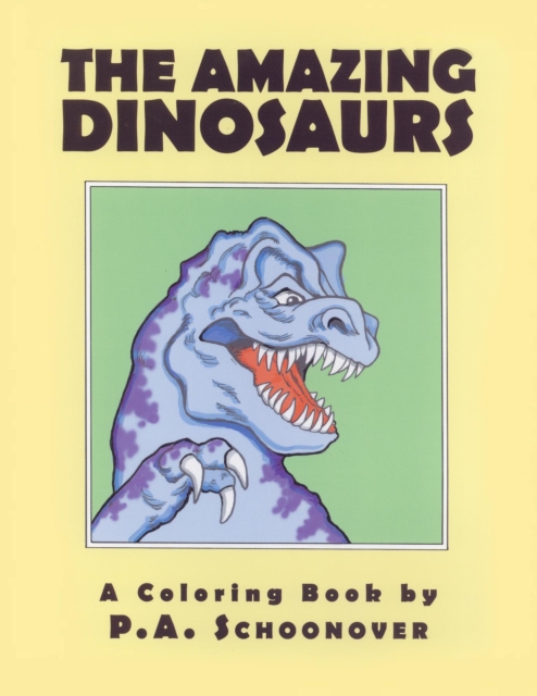 THE AMAZING DINOSAURS : A Coloring Book, EPUB eBook