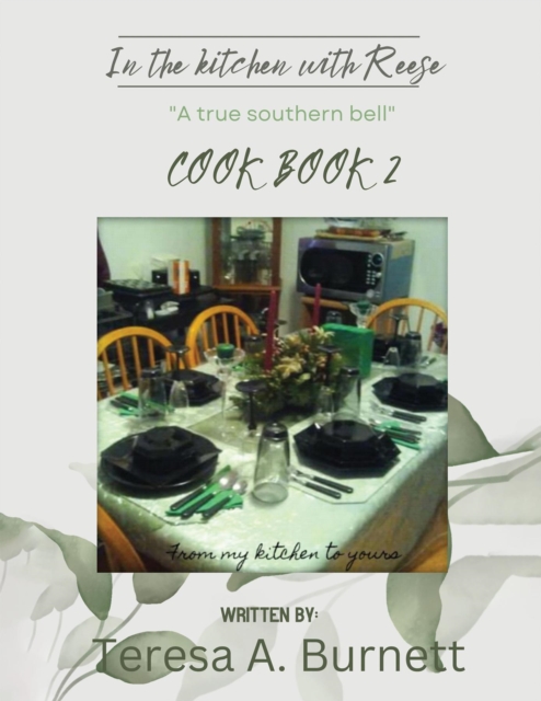 In the kitchen with Reese "A True Southern Bell", EPUB eBook