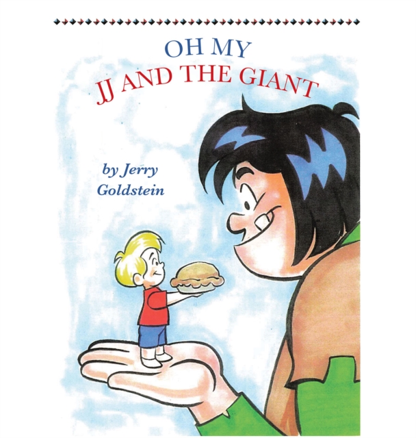 Oh My JJ and the Giant and Pies in the Sky, EPUB eBook