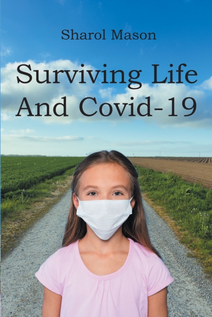 Surviving Life And Covid-19, EPUB eBook