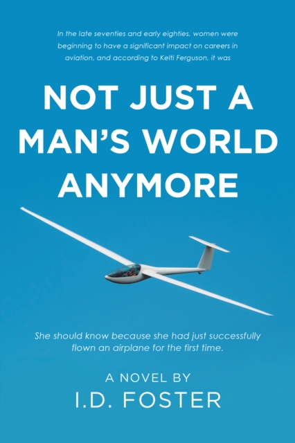 Not Just A Man's World Anymore, EPUB eBook