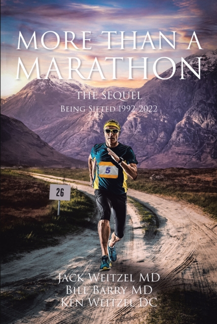 More Than a Marathon : The Sequel: Being Sifted 1992aEUR"2022, EPUB eBook