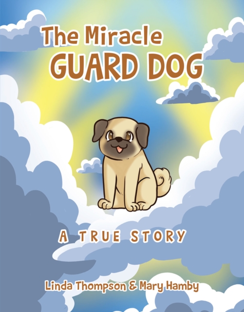 The Miracle Guard Dog, EPUB eBook