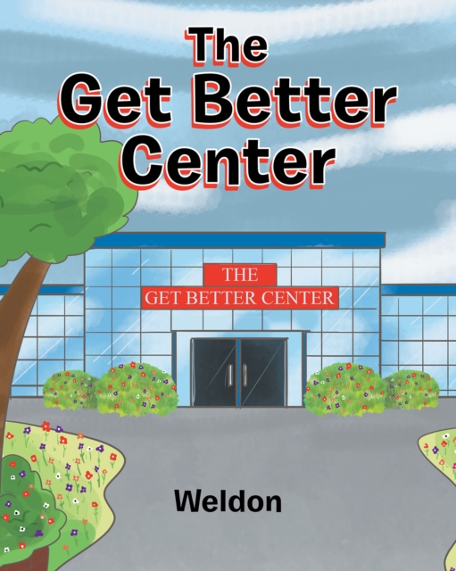 The Get Better Center, EPUB eBook