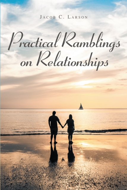 Practical Ramblings On Relationships, EPUB eBook