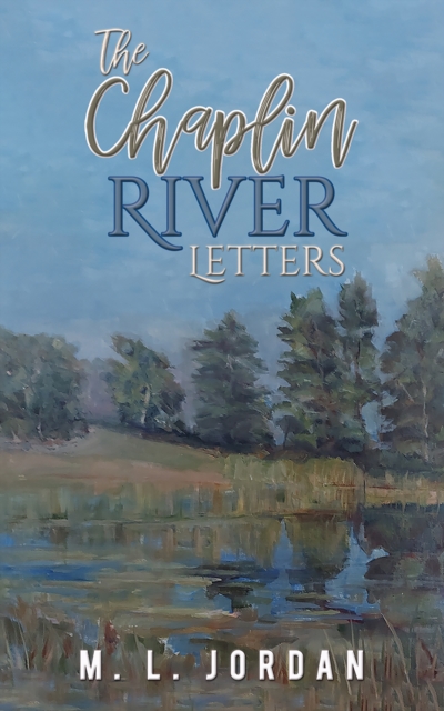The Chaplin River Letters, EPUB eBook