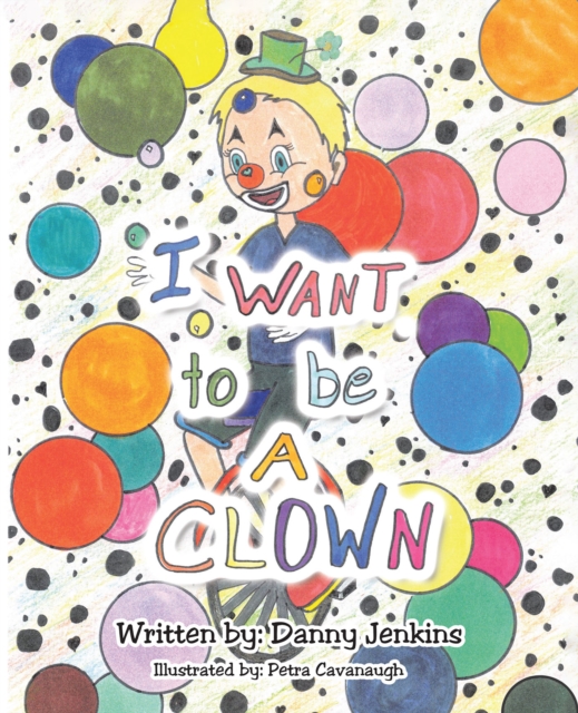 I Want to be A Clown, EPUB eBook