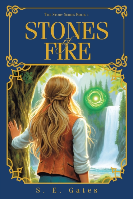 STONES of FIRE : The Story Series Book 1, EPUB eBook