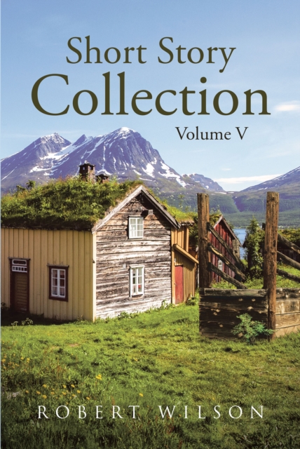 Short Story Collection : Volume V, EPUB eBook