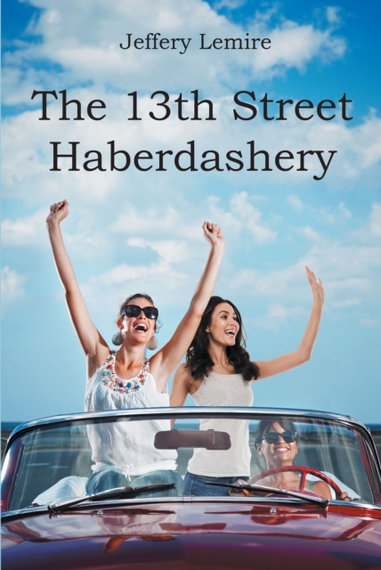The 13th Street Haberdashery, EPUB eBook