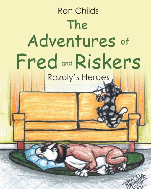 The Adventures of Fred and Riskers : Razoly's Heroes, EPUB eBook