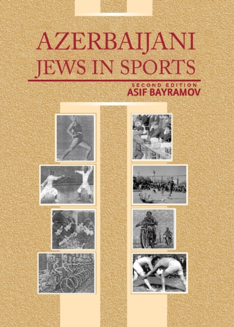 Azerbaijani Jews in Sports : Second Edition, EPUB eBook