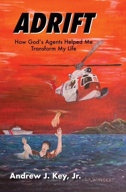 Adrift : How God's Agents Helped Me Transform My Life, EPUB eBook