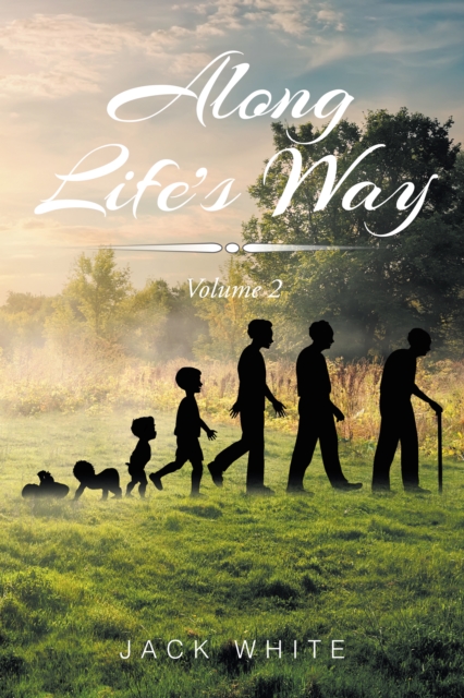 Along Life's Way : Volume 2, EPUB eBook