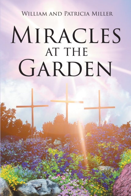 Miracles at the Garden, EPUB eBook