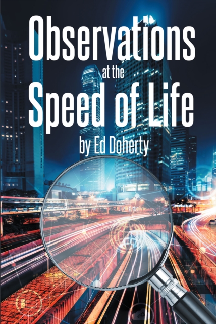 Observations at the Speed of Life, EPUB eBook