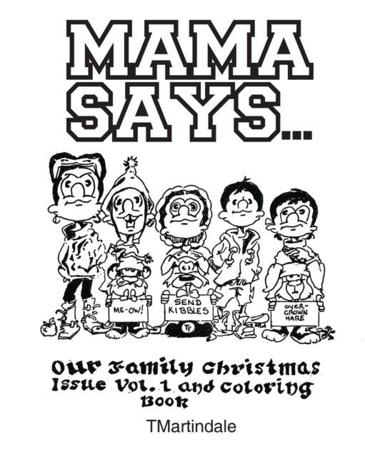 Mama Says... : Our Family Christmas Issue Vol. 1 and Coloring Book, EPUB eBook