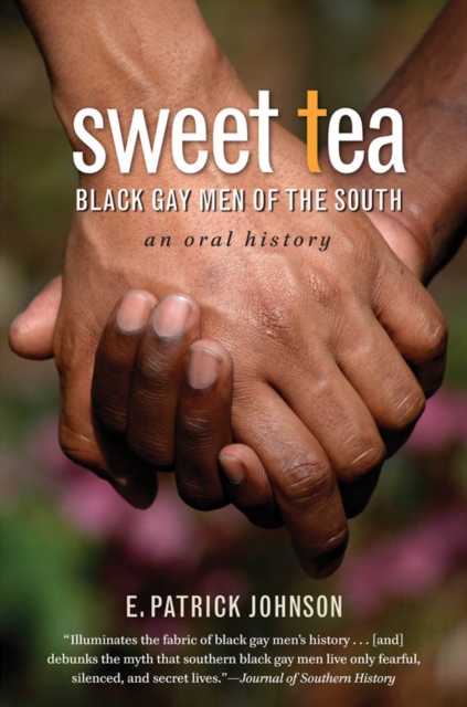 Sweet Tea : Black Gay Men of the South, PDF eBook