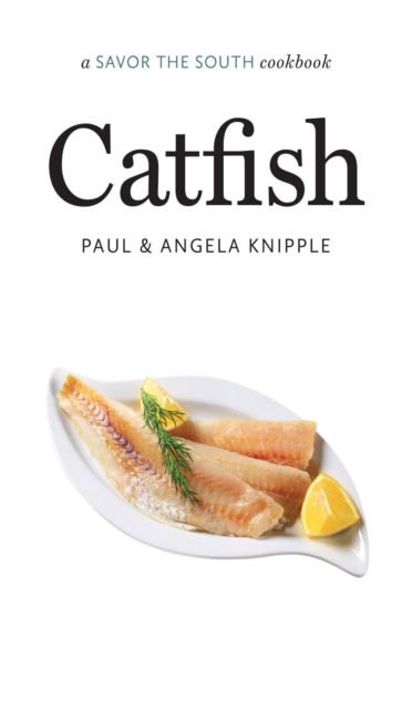 Catfish : a Savor the South cookbook, PDF eBook