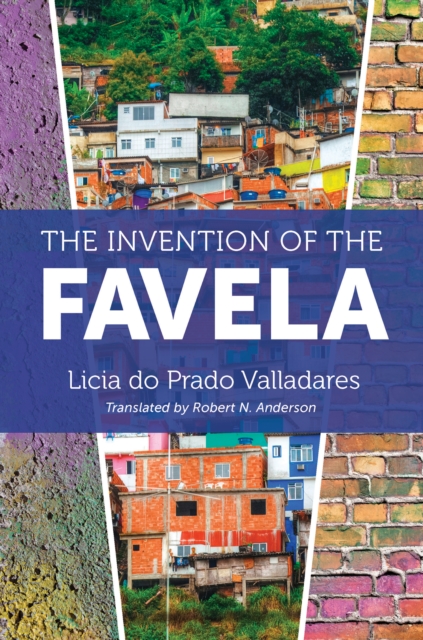 The Invention of the Favela, PDF eBook