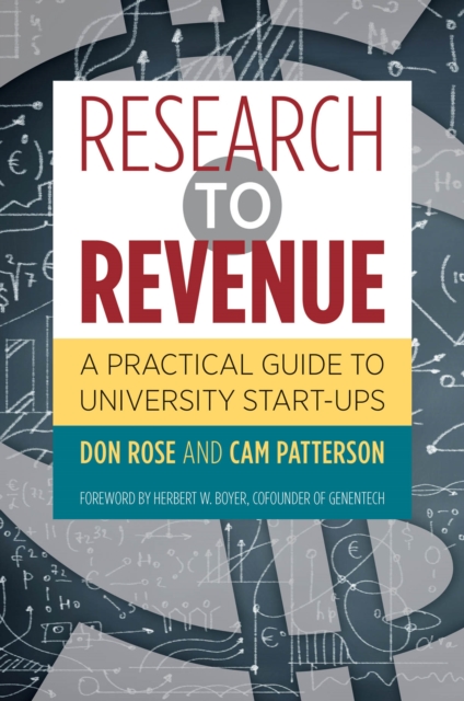 Research to Revenue : A Practical Guide to University Start-Ups, PDF eBook