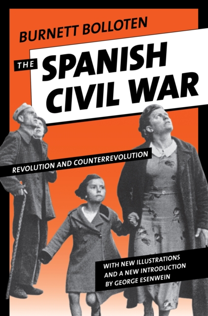 The Spanish Civil War : Revolution and Counterrevolution, PDF eBook