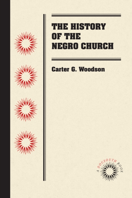 The History of the Negro Church, PDF eBook