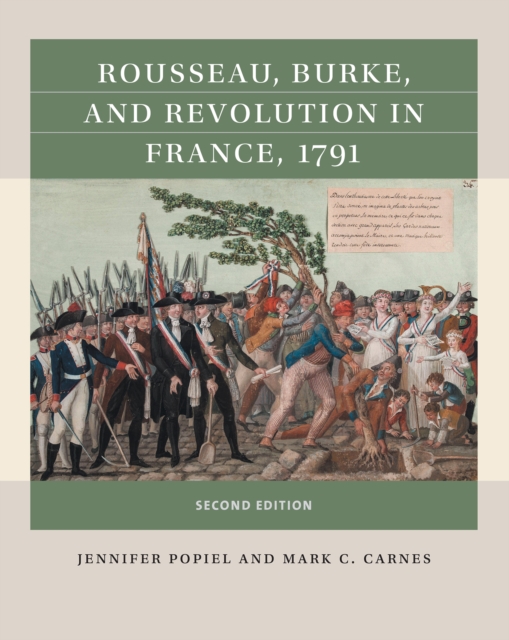 Rousseau, Burke, and Revolution in France, 1791, PDF eBook