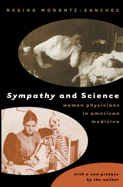 Sympathy and Science : Women Physicians in American Medicine, PDF eBook