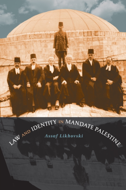 Law and Identity in Mandate Palestine, PDF eBook