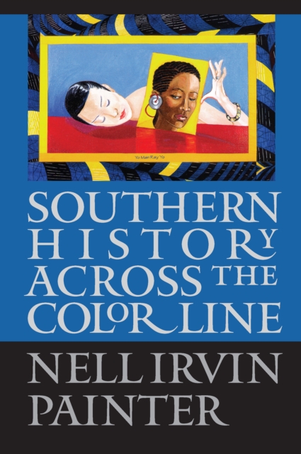 Southern History across the Color Line, PDF eBook