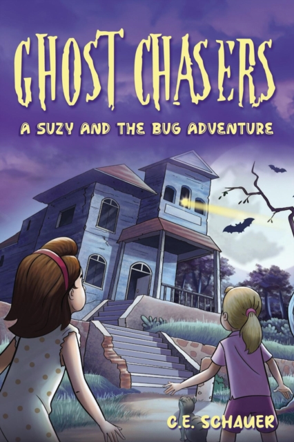 Ghost Chasers : A Suzy and the Bug Adventure, EPUB eBook