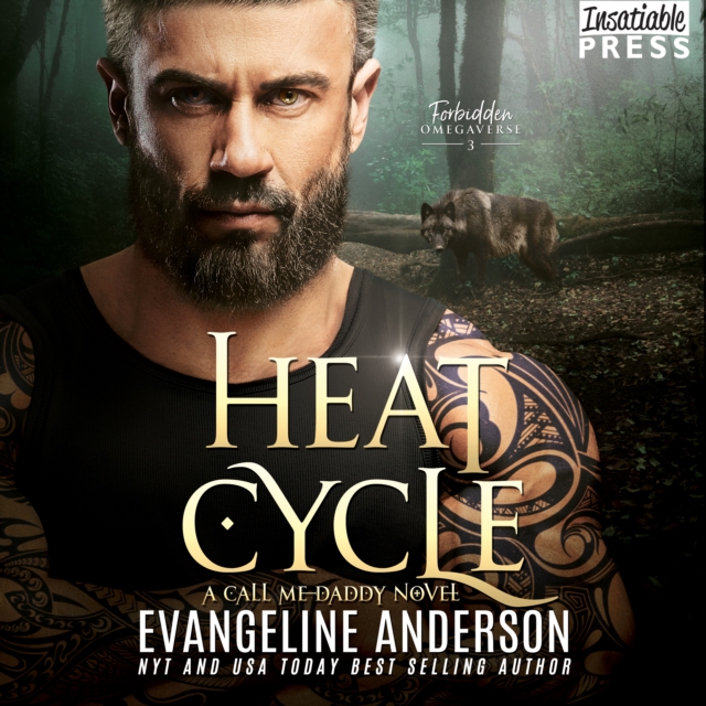 Heat Cycle : A Call Me Daddy Book (Forbidden Omegaverse, Book Three), eAudiobook MP3 eaudioBook