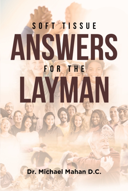 Soft Tissue Answers For The Layman, EPUB eBook
