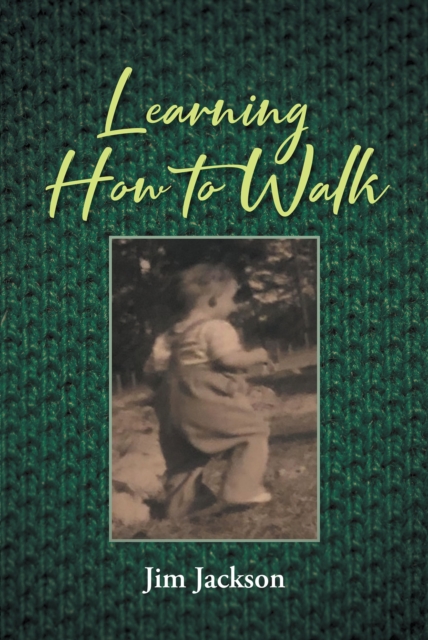 Learning How to Walk, EPUB eBook