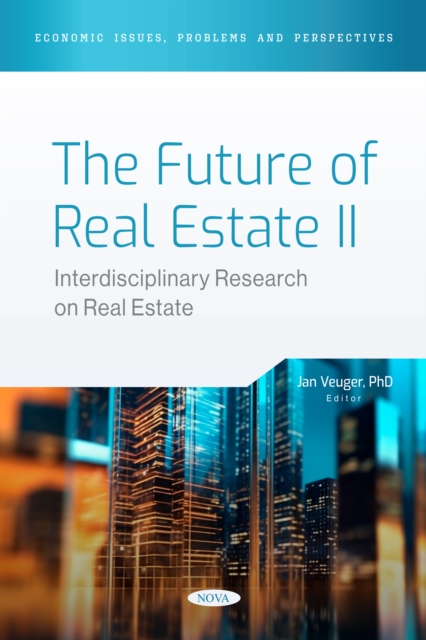 The Future of Real Estate II: Interdisciplinary Research on Real Estate, PDF eBook