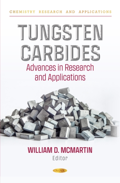 Tungsten Carbides: Advances in Research and Applications, PDF eBook