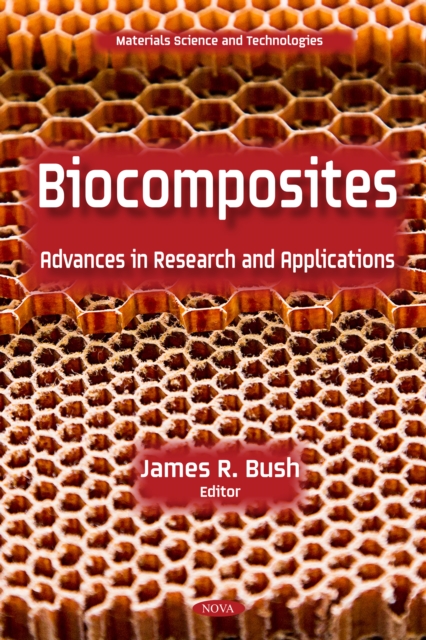 Biocomposites: Advances in Research and Applications, PDF eBook